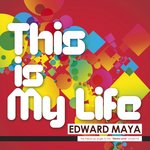 This is my life edward maya. Смотреть фото This is my life edward maya. Смотреть картинку This is my life edward maya. Картинка про This is my life edward maya. Фото This is my life edward maya