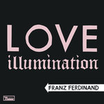 Love illumination franz ferdinand. Смотреть фото Love illumination franz ferdinand. Смотреть картинку Love illumination franz ferdinand. Картинка про Love illumination franz ferdinand. Фото Love illumination franz ferdinand